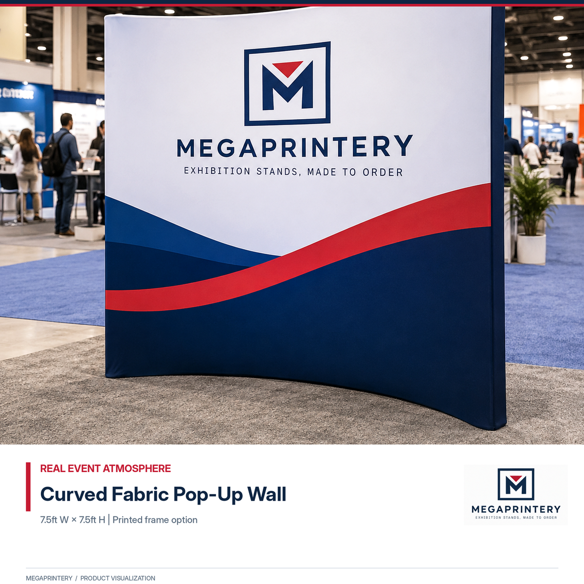 Megaprintery Curved Fabric Pop-Up Wall System, 7.5ft by 7.5ft, event-style front hero concept, not a manufacturer photo.